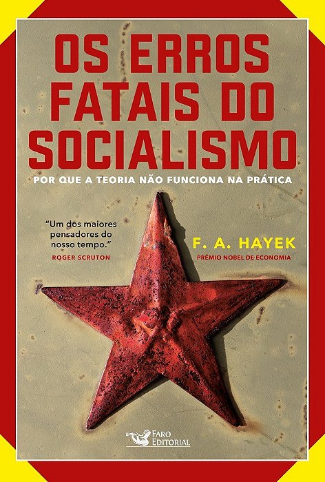Os Erros Fatais Do Socialismo