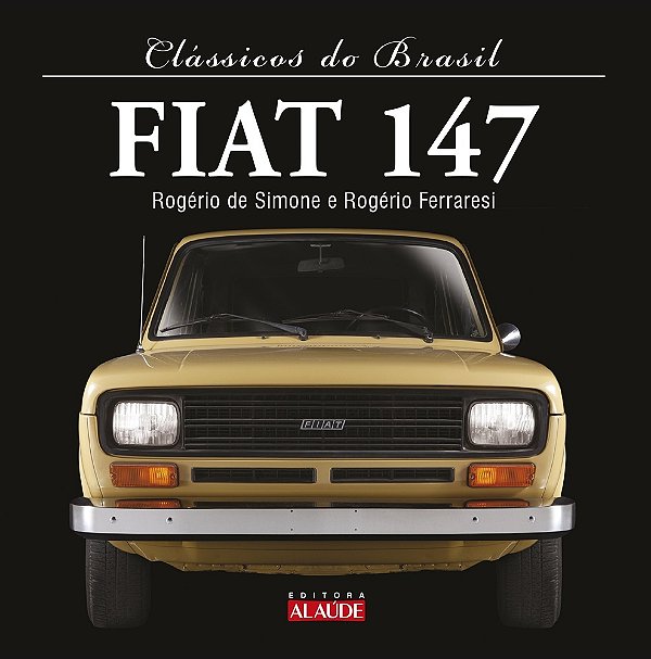 Clássicos Do Brasil - Fiat 147..-