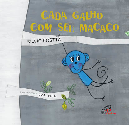 Cada Galho Com Seu Macaco