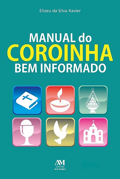 Manual Do Coroinha Bem Informado