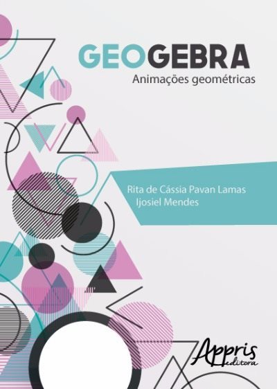 Geogebra: Animações Geométricas..-