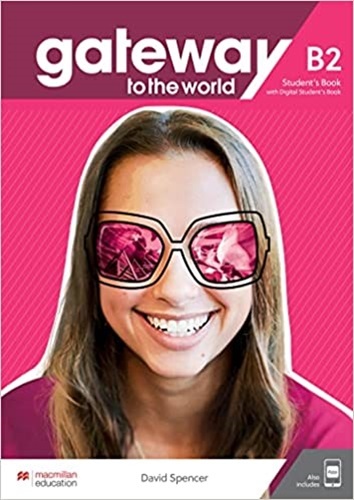 Gateway To The World B2 Student's Book With Student's App And Digital Student's Book..-