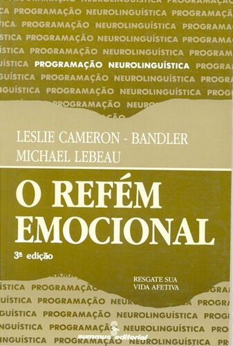 O Refem Emocional..-