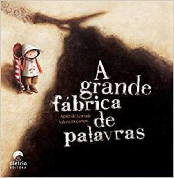 A Grande Fábrica De Palavras..-
