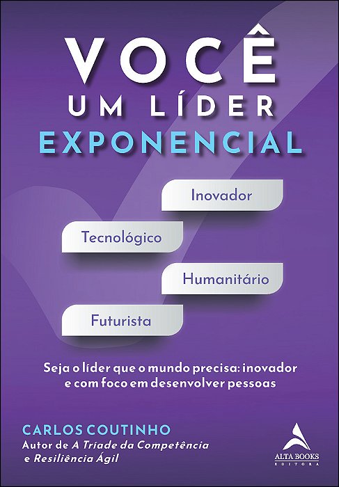 Você Um Líder Exponencial Seja O Líder Que O Mundo Precisa - Inovador E Com Foco Em Desenvolver Pessoas..-