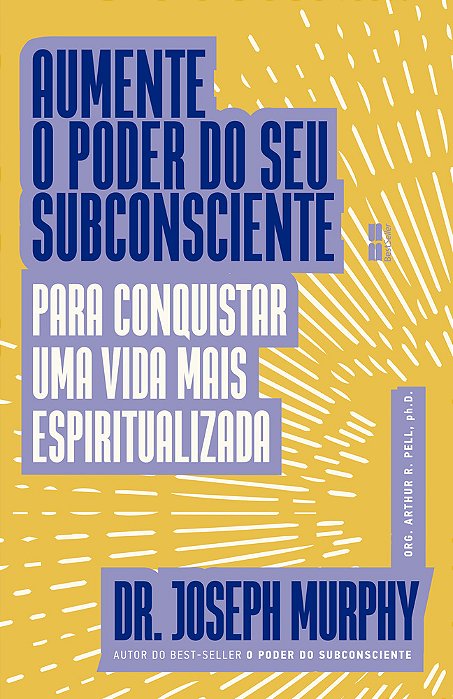 Aumente O Poder Do Seu Subconsciente Para Conquistar Uma Vida Mais Espiritualizada..-
