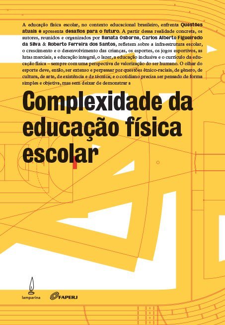 Complexidade Da Educação Física Escolar Questões Atuais E Desafios Para O Futuro..-
