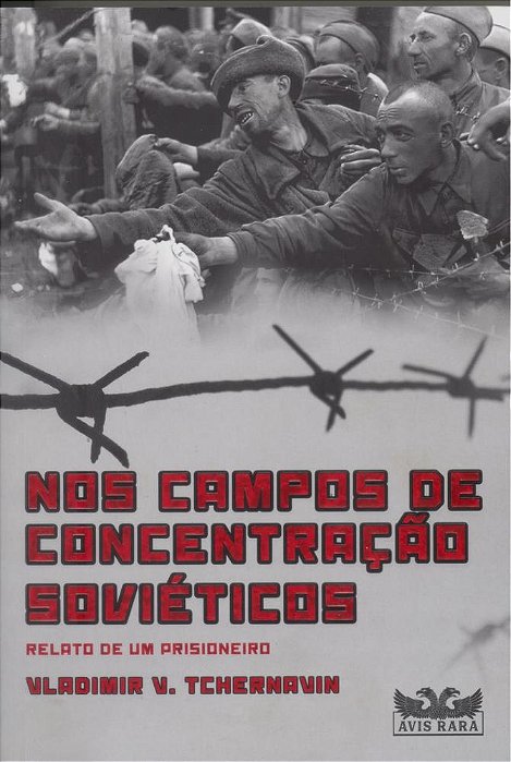 Nos Campos De Concentracao Sovieticos