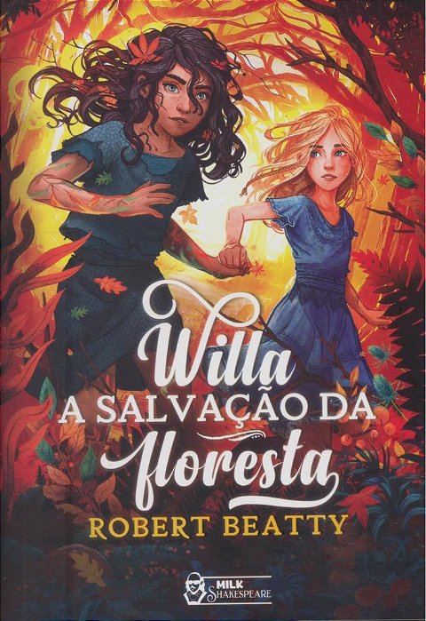 Willa A Salvacao Da Floresta