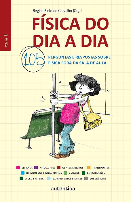 Física Do Dia A Dia - Volume 1..-