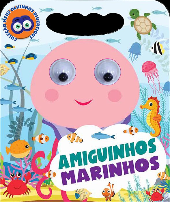 Coleção Meus Olhinhos Divertidos - Amiguinhos Marinhos..-