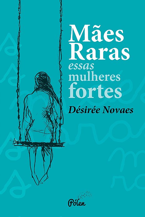 Mães Raras..-