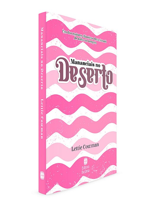 Mananciais No Deserto - Rosa..-