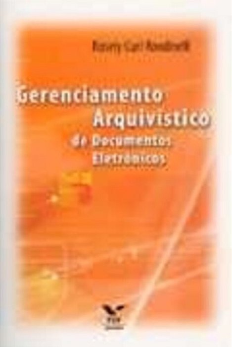 Gerenciamento Arquivístico De Documentos Eletrônicos..-