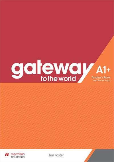 Gateway To The World A1+ Teacher's Book With Teacher's App..-