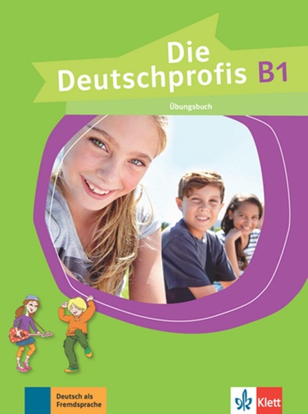 Die Deutschprofis B1 - Übungsbuch..-