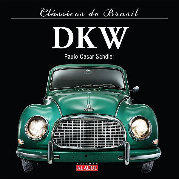 Clássicos Do Brasil - Dkw..-