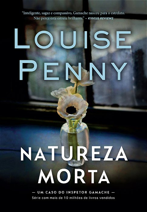 Natureza-Morta (Inspetor Gamache – Livro 1)..-