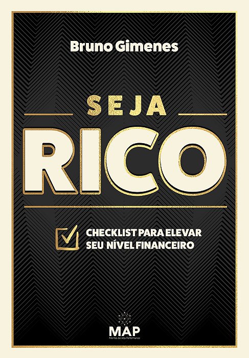 Seja Rico Checklist Para Elevar O Seu Nível Financeiro..-