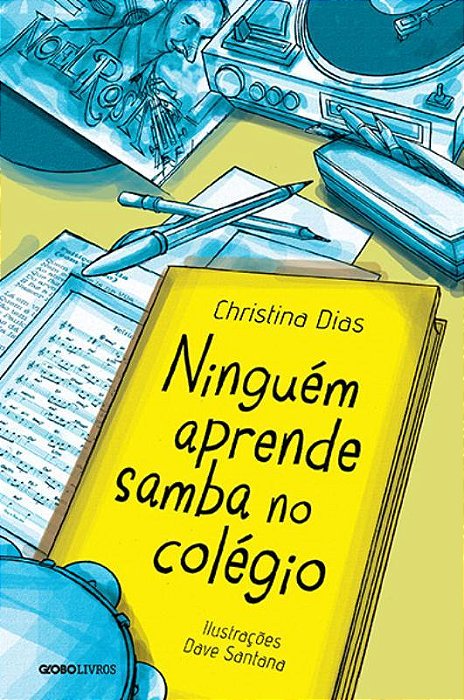 Ninguém Aprende Samba No Colégio