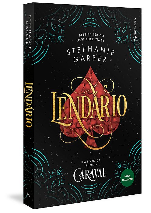 Lendário (Trilogia Caraval, Vol. 2) (Nova Tradução/Nova Edição – Pela Gutenberg)..-