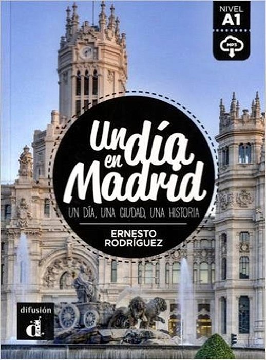 Un Dia En Madrid - Un Día En - Nivel A1 - Libro Con Descarga MP3..-