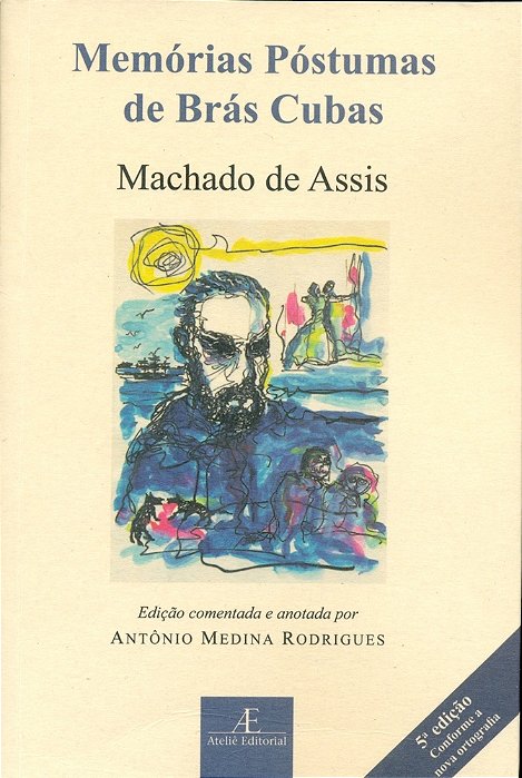 Memórias Póstumas De Brás Cubas..-