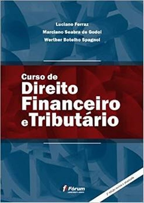 Curso De Direito Financeiro E Tributário - 2ª Edição..-