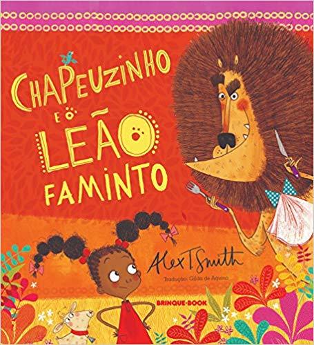 Chapeuzinho E O Leão Faminto