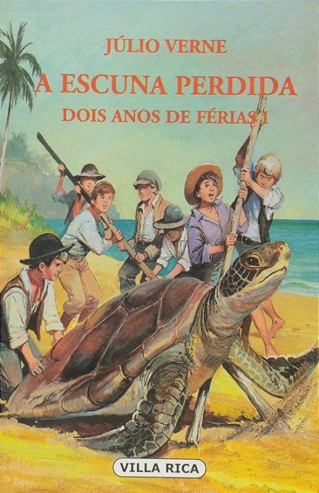A Escuna Perdida - Dois Anos De Férias I..-