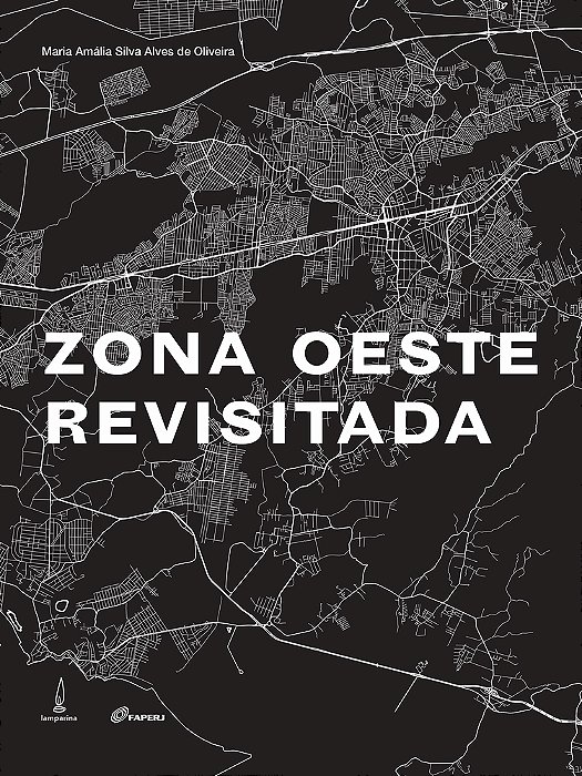 Zona Oeste Revisitada Memória, Patrimônio E Identidade..-