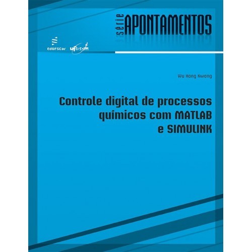 Controle Digital De Processos Químicos Com Matlab E Simulink