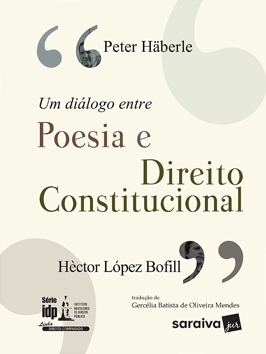 Um Diálogo Entre Poesia E Direito Constitucional - 1ª Edição De 2017..-