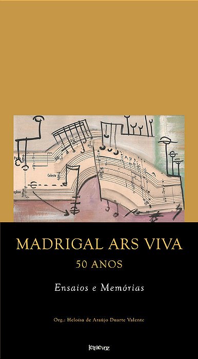 Madrigal Ars Viva 50 Anos Ensaios E Memórias..-