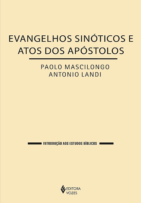 Evangelhos Sinóticos E Atos Dos Apóstolos..-