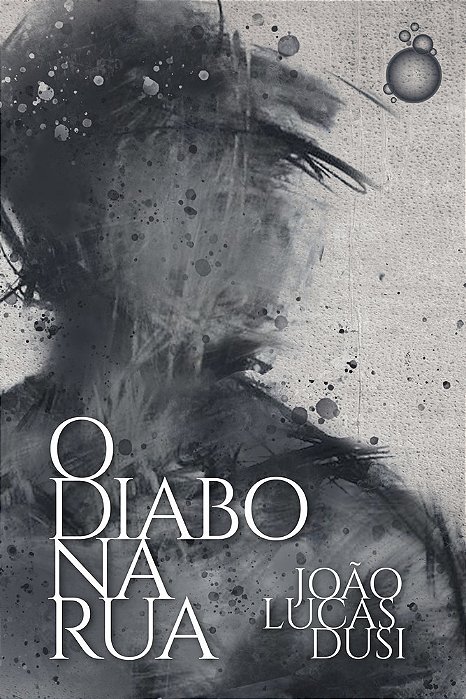 O Diabo Na Rua..-