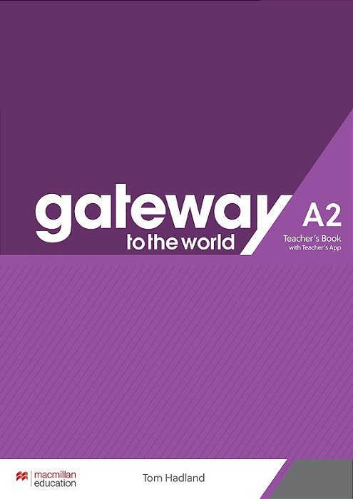 Gateway To The World A2 Teacher's Book With Teacher's App..-