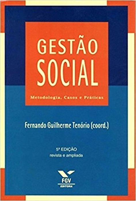 Gestão Social - Metodologia, Casos E Práticas - Quinta Edição..-