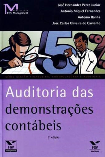 Auditoria Das Demonstrações Contábeis - 2° Edição..-
