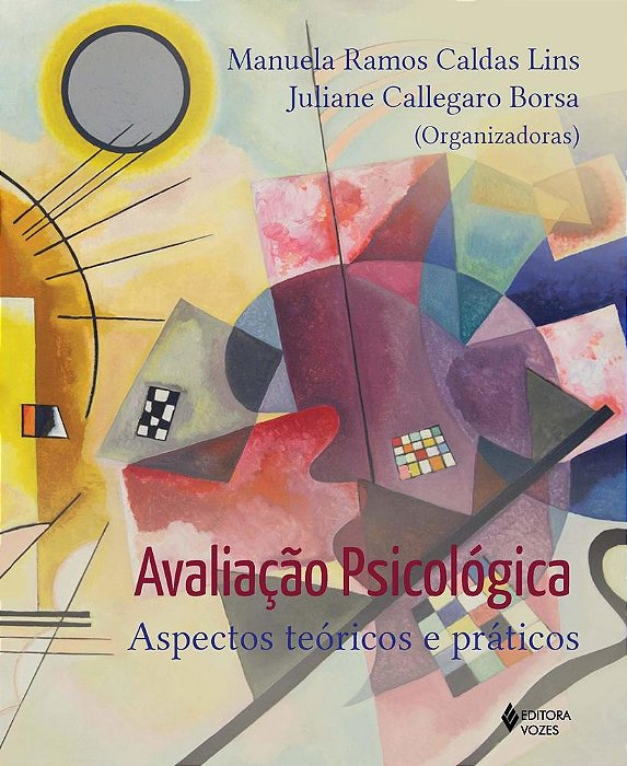 Avaliação Psicológica - Aspectos Teóricos E Práticos