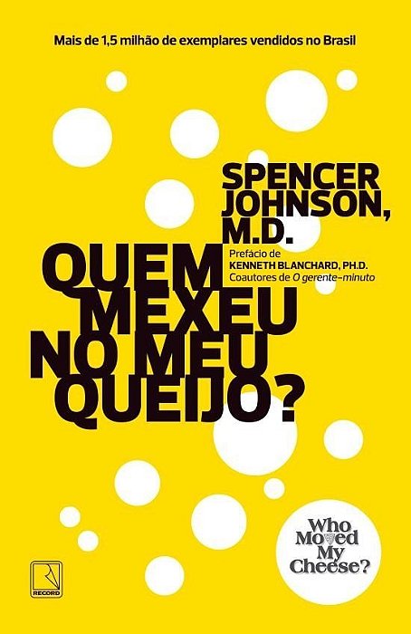 Quem Mexeu No Meu Queijo?..-