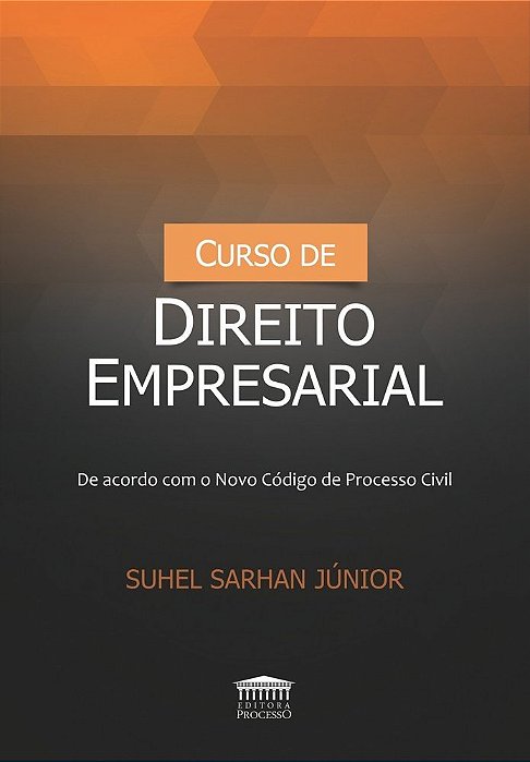 Curso De Direito Empresarial - De Acordo Com O Novo Código De Processo Civil..-