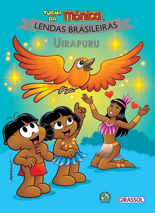 Uirapuru - Turma Da Mônica - Lendas Brasileiras..-