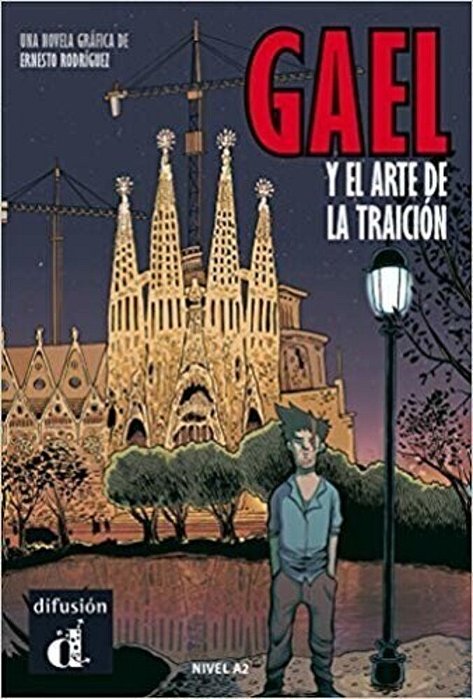 Gael Y El Arte De La Traición..-