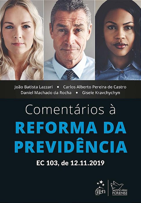 Comentários À Reforma Da Previdência..-