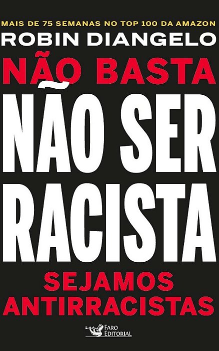Não Basta Não Ser Racista - Sejamos Antirracistas..-