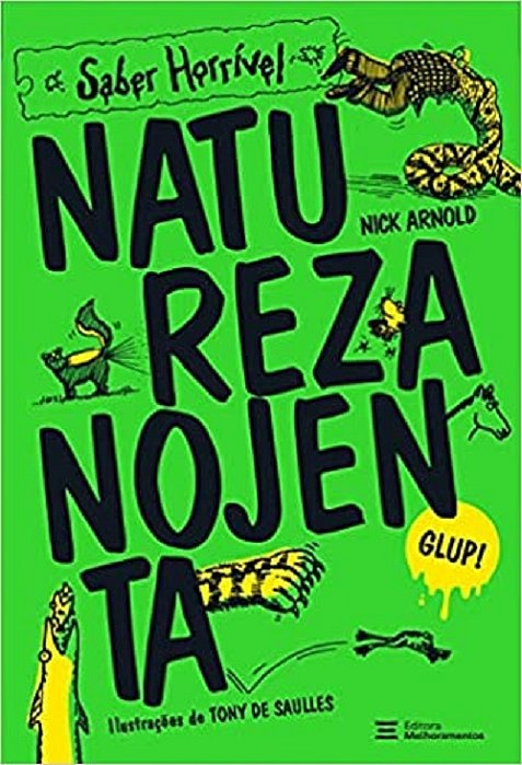 Natureza Nojenta Saber Horrível