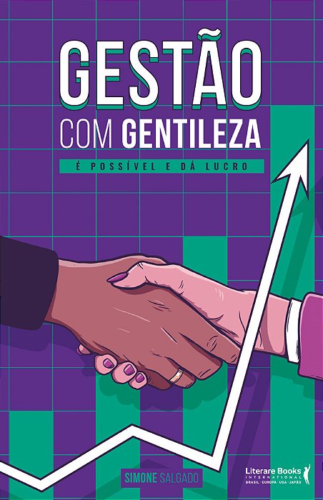 Gestão Com Gentileza É Possível E Dá Lucro..-