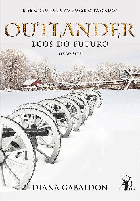 Ecos Do Futuro (Outlander - Livro 7)..-