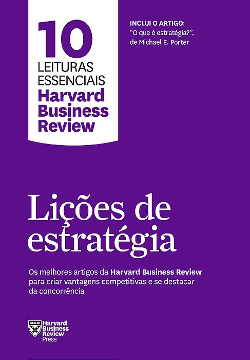 Lições De Estratégia (10 Leituras Essenciais - Hbr)..-